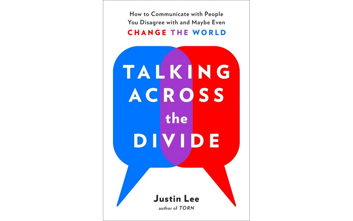 Talking Across the Divide - Justin Lee [Tóm tắt]